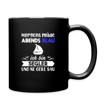 Morgens Müde Abends Blau Segler - Tasse einfarbig - Schwarz - Rechts