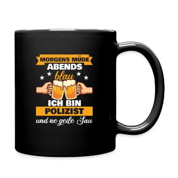 Morgens Müde Abends Blau Polizist - Tasse einfarbig - Schwarz - Rechts