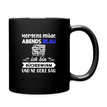Morgens Müde Abends Blau Bücherwurm - Tasse einfarbig - Schwarz - Rechts