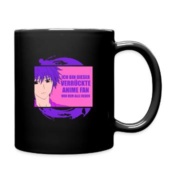 Ich bin dieser verrückte Anime Fan - Tasse einfarbig - Schwarz - Rechts