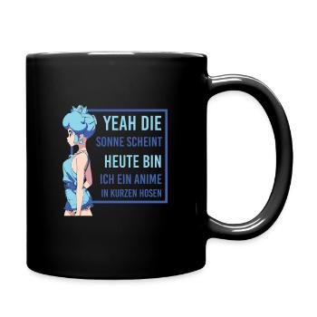 Heute bin ich ein Anime in kurzen Hosen - Tasse einfarbig - Schwarz - Rechts
