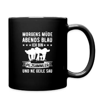 Morgens Müde Abends Blau Pilzsammler - Tasse einfarbig - Schwarz - Rechts