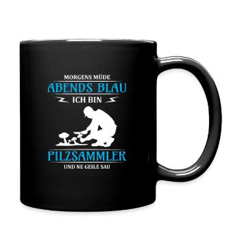 Morgens Müde Abends Blau Pilzsammler - Tasse einfarbig - Schwarz - Rechts