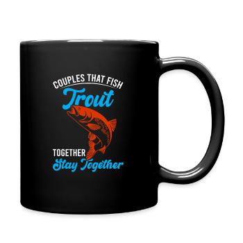 couples that fish trout togehter stay togehter - Tasse einfarbig - Schwarz - Rechts