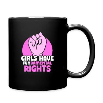 Girls have fundamental rights - Tasse einfarbig - Schwarz - Rechts