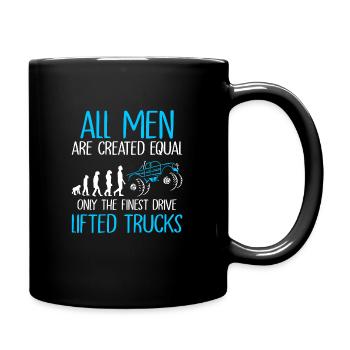 all women are created drive lifted trucks - Tasse einfarbig - Schwarz - Rechts