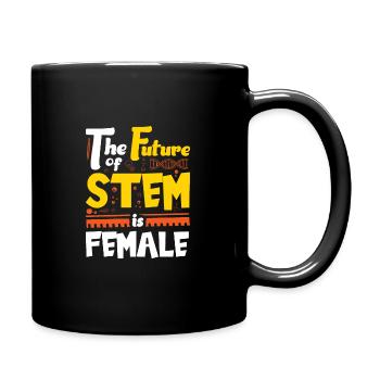 The future of STEM is female - Tasse einfarbig - Schwarz - Rechts
