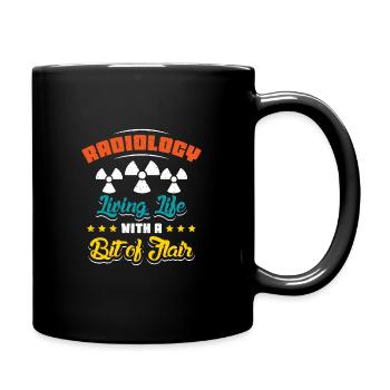 Radiology living life with a bit of flair - Tasse einfarbig - Schwarz - Rechts