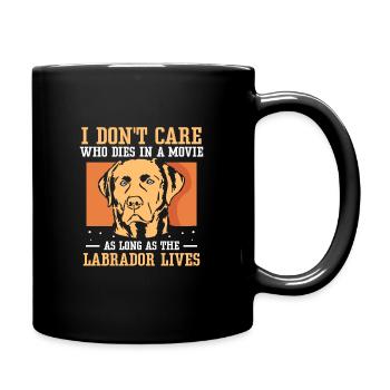 in a movie as long as the Labrador lives - Tasse einfarbig - Schwarz - Rechts
