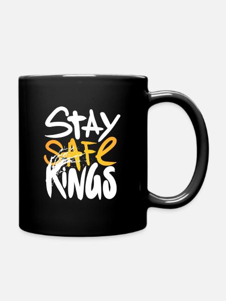 Stay Safe Kings ! Only One Place - Mug uni - noir