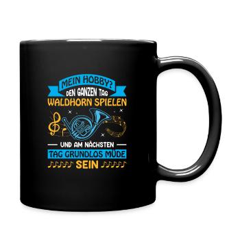 Waldhorn Waldhornspieler Hornist - Tasse einfarbig - Schwarz - Rechts
