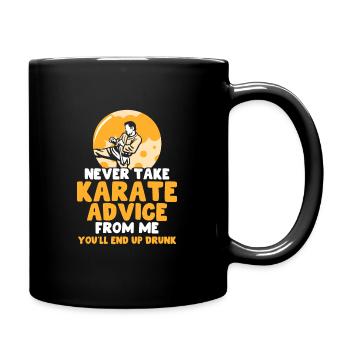 Never take Karate advice - Tasse einfarbig - Schwarz - Rechts