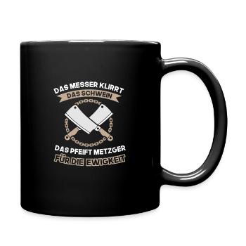 metzger für die ewigkeit - Tasse einfarbig - Schwarz - Rechts