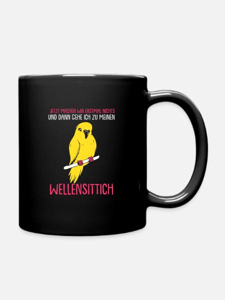 dann gehe ich zu meinen Wellensittich - Tasse einfarbig - Schwarz