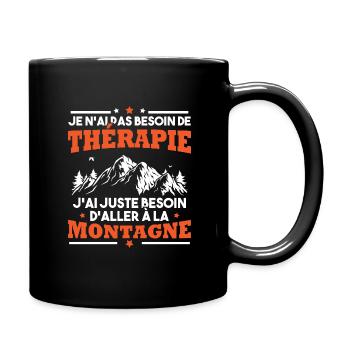 Humour j'ai juste besoin d'aller à la montagne - Mug uni - noir - Droite