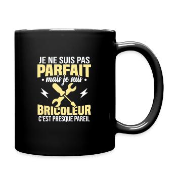 Pas parfait mais je suis bricoleur - Mug uni - noir - Droite