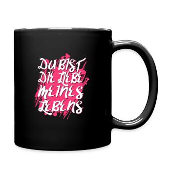 Du bist die Liebe meines Lebens Valentinstag - Tasse einfarbig - Schwarz - Rechts