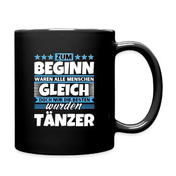 Zum Beginn gleich die besten wurden Tänzer - Tasse einfarbig - Schwarz - Rechts