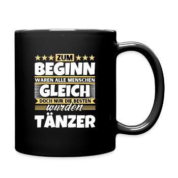 Zum Beginn gleich die besten wurden Tänzer - Tasse einfarbig - Schwarz - Rechts