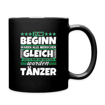 Zum Beginn gleich die besten wurden Tänzer - Tasse einfarbig - Schwarz - Rechts