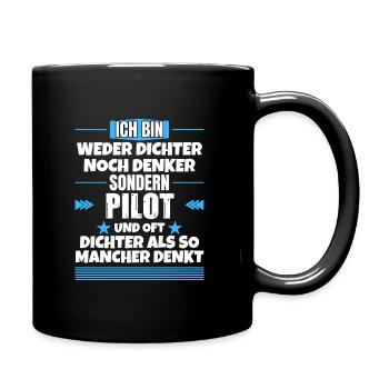 Ni poète ni penseur, mais pilote - Mug uni - noir - Droite