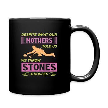 Malgré ce que nos mères nous ont dit - Mug uni - noir - Droite