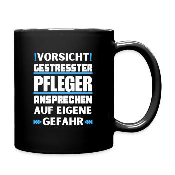 Gestresster Pfleger nicht ansprechen! - Tasse einfarbig - Schwarz - Rechts