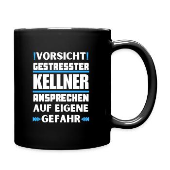 Gestresster Kellner nicht ansprechen! - Tasse einfarbig - Schwarz - Rechts