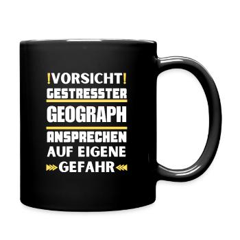 Gestresster Geograph nicht ansprechen! - Tasse einfarbig - Schwarz - Rechts