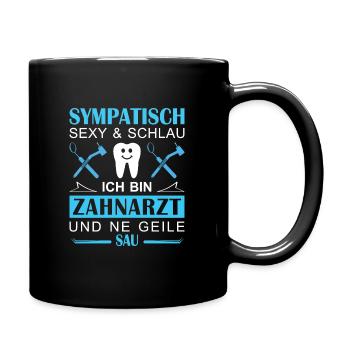 Zahnarzt Zahnhygieniker Zahnarztpraxis stomatologe - Tasse einfarbig - Schwarz - Rechts