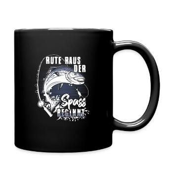 Rute Raus Der Spass Beginnt Angler Fische Geschenk - Tasse einfarbig - Schwarz - Rechts