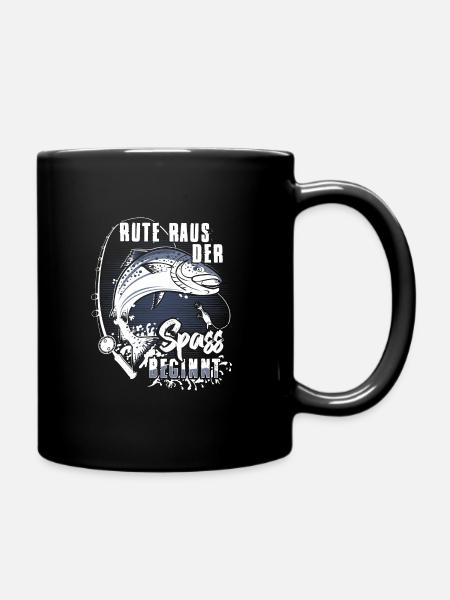 Rute Raus Der Spass Beginnt Angler Fische Geschenk - Tasse einfarbig - Schwarz