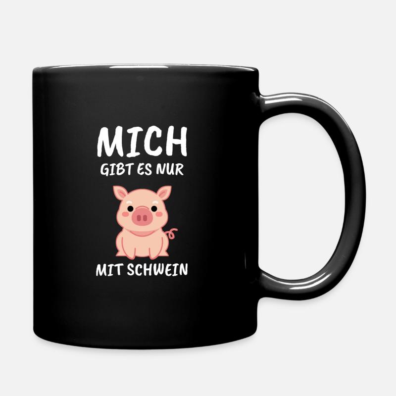 Schwein Schweine Schweinchen Spruch Geschenk - Tasse einfarbig - Schwarz