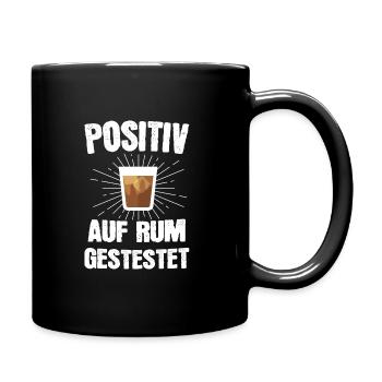 Rum Alkohol Trinken Schnaps Geschenk - Tasse einfarbig - Schwarz - Rechts