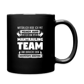 Mantrailing Mantrailer Hundesport Geschenk - Tasse einfarbig - Schwarz - Rechts