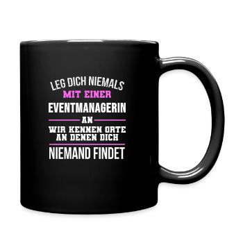 Eventmanagerin Eventmanager Managerin Geschenk - Tasse einfarbig - Schwarz - Rechts