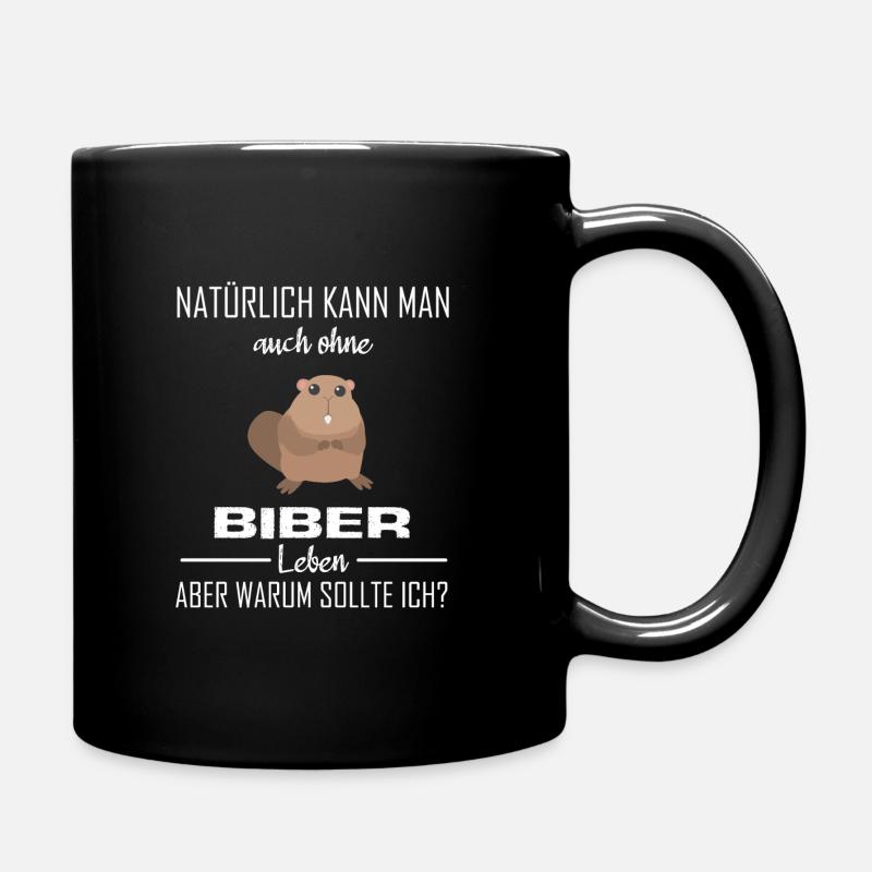 Biber Tier Tiere Geschenk - Tasse einfarbig - Schwarz