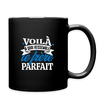 Voila a quoi ressemble le frère parfait cadeau - Mug uni - noir - Droite
