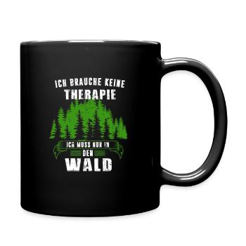 Wald Forstwirt Waldarbeiter Geschenk - Tasse einfarbig - Schwarz - Rechts