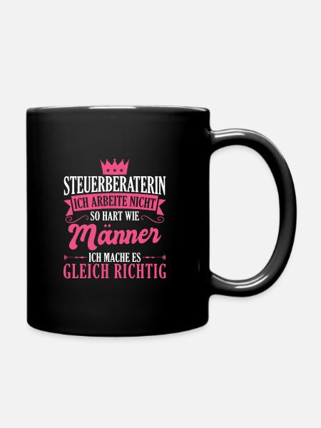Steuerberaterin Steuerberatung Geschenk - Tasse einfarbig - Schwarz