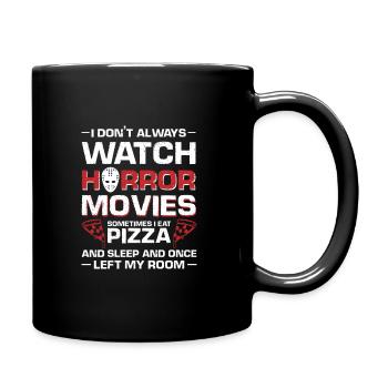 Pizza & Horrorfilme Horrorfilm Geschenk - Tasse einfarbig - Schwarz - Rechts