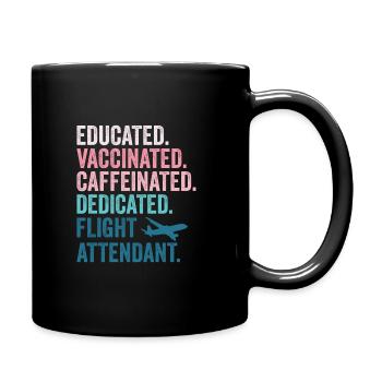 Flight Attendant Flight Attendant Flight Attendant - Full Colour Mug - black - Right