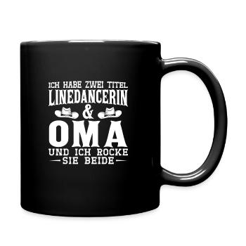 Linedance Oma Line Dance Linedancerin Geschenk - Tasse einfarbig - Schwarz - Rechts