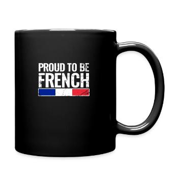 Proud To Be French France French French - Full Colour Mug - black - Right