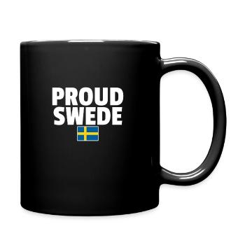 Proud Swede Schweden Schwedische Flagge Schwede - Tasse einfarbig - Schwarz - Rechts