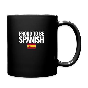 Proud To Be Spanish Spain Spanish Flag - Full Colour Mug - black - Right