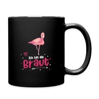 Ich bin die Braut Flamingo JGA - Tasse einfarbig - Schwarz - Rechts