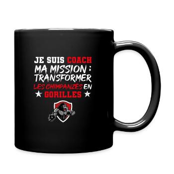 Mission : transformer les chimpanzés en gorilles - Mug uni - noir - Droite