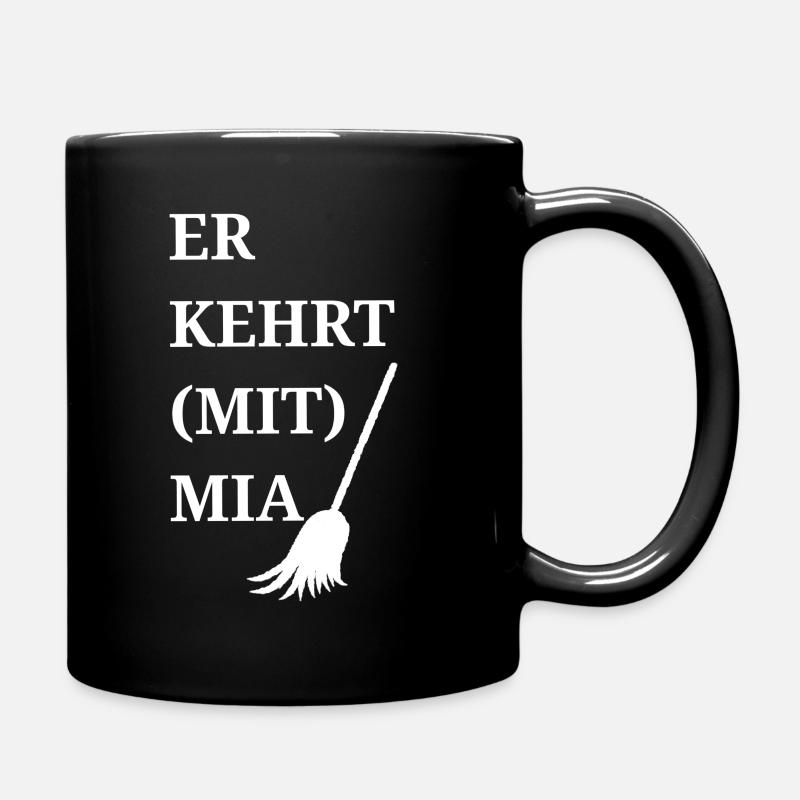 Er kehrt mia - Tasse einfarbig - Schwarz
