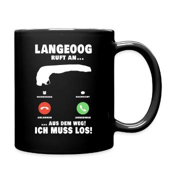 Langeoog Anruf Telefon Nordsee Urlaub - Tasse einfarbig - Schwarz - Rechts